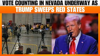 LIVE Vote Counting Begins in Nevada as Trump Sweeps Red States  US Presidential Results [upl. by Nomit883]