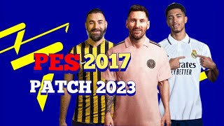 PES 2017 Final Season Patch 2023 [upl. by Annanhoj]