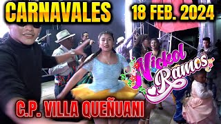 NICKOL RAMOS En Vivo Carnavales Villa Queñuani  Yunguyo 18022024 [upl. by Demetrius]