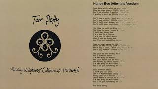 Tom Petty and the Heartbreakers  Honey Bee Alternate Version Official Audio [upl. by Patrica]