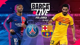 🔴 BARÇA LIVE  PSG vs FC BARCELONA  UEFA CHAMPIONS LEAGUE ⚽ [upl. by Liggett]