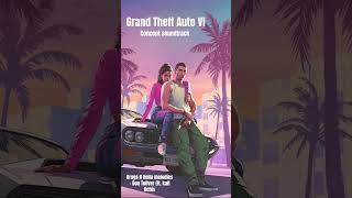 Grand Theft Auto VI Drugs N Hella Melodies  Don Toliver  Kali Uchis gta6 gtaleaks gta [upl. by Assek87]