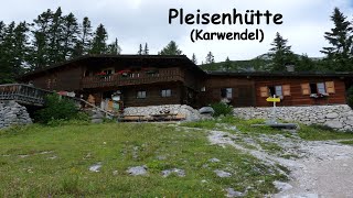 Pleisenhütte 1757m Karwendel  Tirol Österreich [upl. by Longerich]