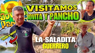 VISITAMOS JOVITA Y PANCHO EN LA SALADITA GUERRERO  Don Ruben el mejor compositor de la costa [upl. by Ilrac]