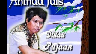 Ahmad Jais  Dikau  pujaan [upl. by Gerita]