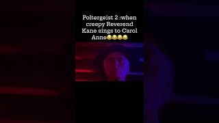 “Poltergeist II creepiest scenes when the menacing Reverend Kane sings poltergeists horrorshorts [upl. by Yeleak981]