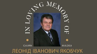 Leonid Ivanovich Yakobchuk Memorial Service 10142024 [upl. by Poyssick]