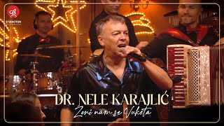 DrNele Karajlic  Zeni nam se Vukota Live [upl. by Torrance]