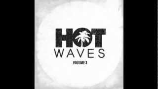 Hot Waves Volume 3  Tboy amp Wildkats  Denied [upl. by Birmingham]