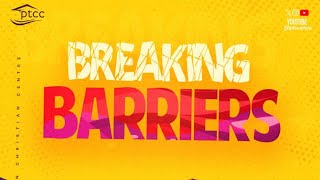 Breaking Barriers  2nd Service  10th Nov 2024  PTCCentre [upl. by Korwun]