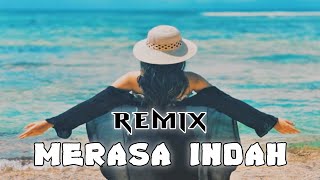 Dj Merasa Indah Part 2  Tiara Andini Remix Full Bass Terbaru [upl. by Ruvolo43]