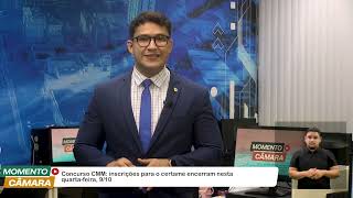 MOMENTO CÂMARA  Inscrições para concurso da Câmara Municipal de Manaus encerram nesta quartafeira [upl. by Ahto]