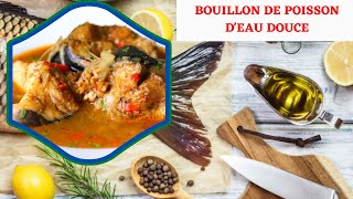 COMMENT PRÉPARER UN BOUILLON DE POISSON [upl. by Baudin]