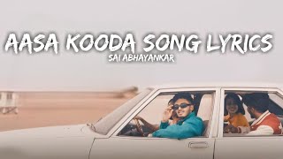 Aasa Kooda Song Lyrical  preitymukundhan  saiabhyankkar [upl. by Ahsytal]