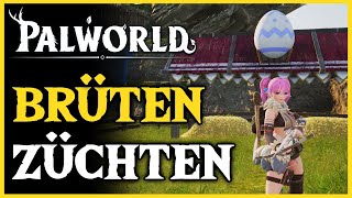 Pals züchten und Eier ausbrüten  Zuchtfarm und Brutkasten  Palworld Deutsch [upl. by Adnalor]