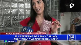 Lanzan iniciativa Pasaporte del Café para promover su consumo en Lima y Callao [upl. by Watson]