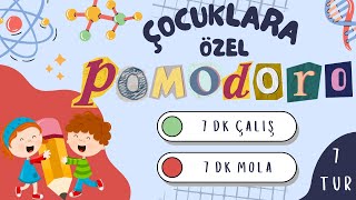 💯 ÇOCUKLARA ÖZEL POMODORO TEKNİĞİ Uzmanların Tavsiyesi  7 Dk Çalış 7 Dk Mola 7 Tur 🎯 [upl. by Ahcim903]