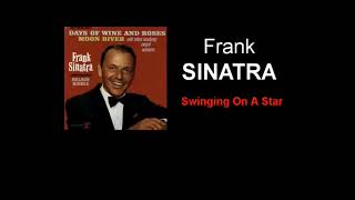 Swinging on a star franksinatra [upl. by Shu]