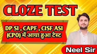 DP SI CAPF CISF ASI CPO में आया हुआ Cloze Test Cloze Test Tricks  Neel Sir SSC CGLCPO  NSA [upl. by Guimar]