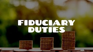 Fiduciary Duties  Equity amp Trusts [upl. by Shenan48]