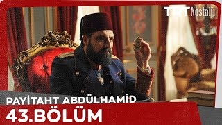 Payitaht Abdülhamid 43 Bölüm [upl. by Heinrike]