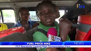 Fuel Price Hike FCT Residents Lament High Transportation Fare [upl. by Nnayllas92]