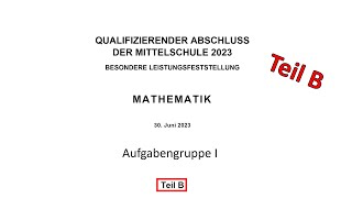 Mathe Quali Bayern Teil B Arbeitsgruppe I 2023 mit Taschenrechner [upl. by Etnaid31]