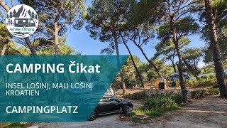 Camping CIKAT  Mali Lošinj  Kroatien 🌊🏖  Campingplatz Check [upl. by Nahtanhoj]