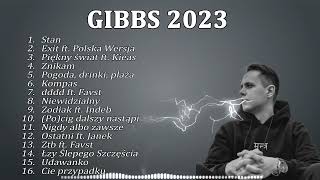 Gibbs składanka 2023  Najpopularniejsze Polskie Piosenki 2023 [upl. by Yelda]