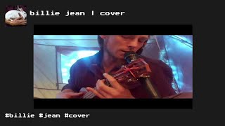 billie jean  cover [upl. by Anirtek]