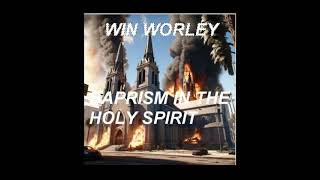 Win Worley Baptism in the Holy Spirit  Speaking in Tongues Acts 2 [upl. by Loraine]