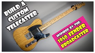 Building a custom Telecaster inspired by the 1950 Fender BROADCASTER  How To  DIY [upl. by Corel260]