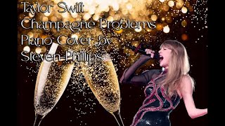 quotChampagne Problems  Taylor Swift  Piano Instrumental Coverquot [upl. by Anaujik]