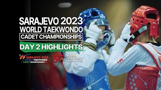 Highlights of Day 2 I Sarajevo 2023 World Taekwondo Cadet Championships [upl. by Luciano]