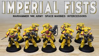 PAINTING SHOWCASE Space Marines Intercessors Imperial Fists Warhammer [upl. by Enicar159]