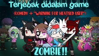 Terjebak didalam game zombie GLMMGCMM Indonesia  comedy Warning for heatsed user FTGachatuber [upl. by Fromma]