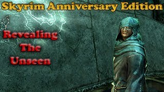 Revealing The Unseen  Walkthrough  Skyrim Anniversary Edition [upl. by Hayman299]