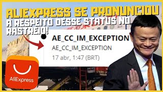 AECCIMEXCEPTION ALIEXPRESS SE PRONUNCIA A RESPEITO DESSE STATUS NO RASTREIO [upl. by Terrell]