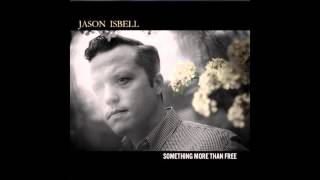 Jason Isbell  Flagship [upl. by Haduhey]