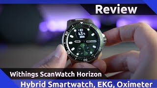 Withings ScanWatch Horizon Review 2022 [upl. by Elvis]