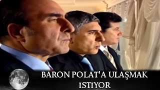 Baron Polata Ulaşmak İstiyor  Kurtlar Vadisi 36Bölüm [upl. by Gwenneth]