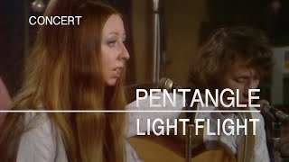 Pentangle  Light Flight Songs From The Two Brewers 8th May 1970 [upl. by Tsew547]