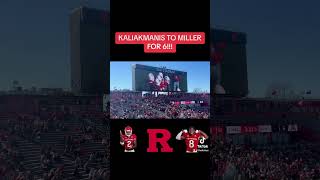 Rutgers QB Athan Kaliakmanis to WR Dymere Miller for 6 Let’s gooo Go Rutgers rutgers shorts [upl. by Gebhardt754]