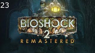 Bioshock 2 Playthrough Episode 23 My Inability To Hack [upl. by Anot]