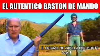 Cap 1 El MISTERIO del BASTÓN de MANDO Prof Guillermo Alfredo Terrera capilladelmonte [upl. by Yeniar]