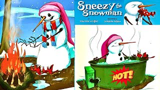 Sneezy The Snowman  Kids amp Family Together Story Time  Read Aloud American English [upl. by Perren]