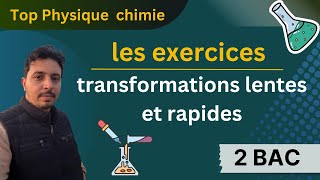 exercices  transformations lentes et rapides 2 bac [upl. by Yenffad382]