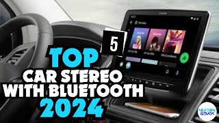 ✅Top 5 Car Stereo With Bluetooth 2024 ✅Dont Buy Until You WATCH This [upl. by Siryt51]