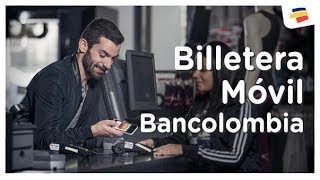 Sin Efectivo Paga con Billetera Móvil  Bancolombia [upl. by Medora646]