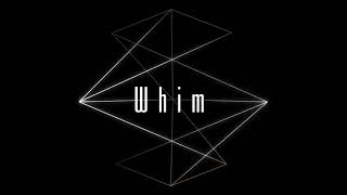 オリジナル Whim [upl. by Atiuqahc338]